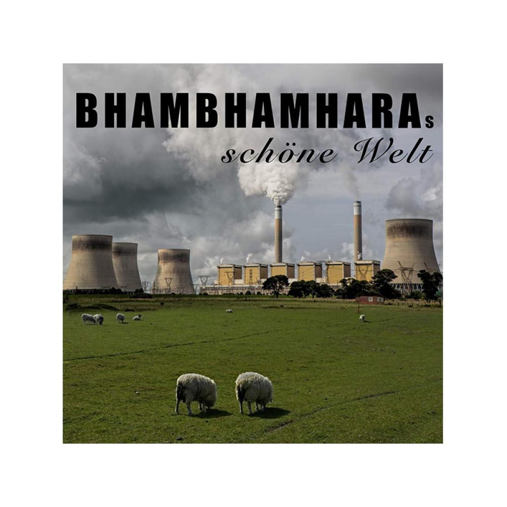 CD Bhambhamhara - Schöne Welt